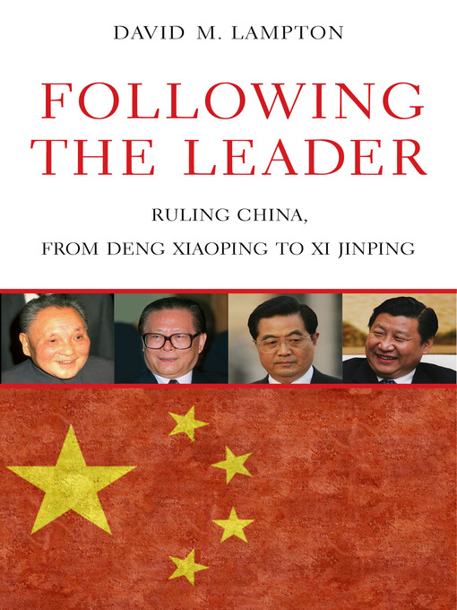 Title details for Following the Leader by David M. Lampton - Available